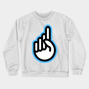 Hand gesture - one finger Crewneck Sweatshirt